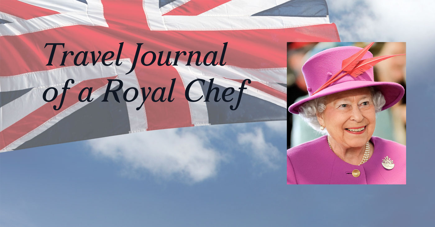 Travel Journal of a Royal Chef